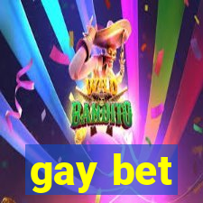 gay bet